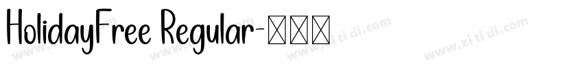HolidayFree Regular字体转换